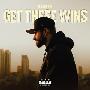 Get These Wins (Explicit)