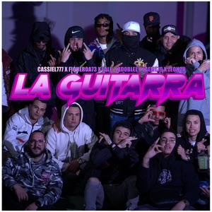 LA GUITARRA (feat. laeme79, FIGUEROA73, LALE_LADOBLELL & ZEOH) [Explicit]