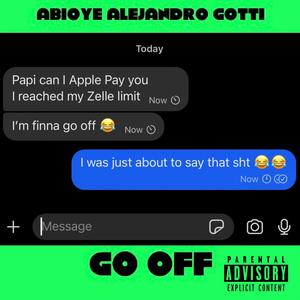 Go off freestyle (Explicit)