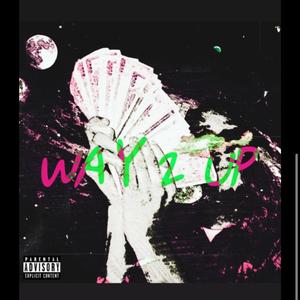 Way2up (Explicit)