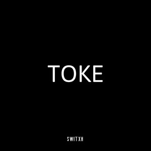 Toke (Explicit)