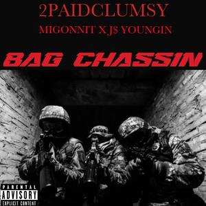 BAG CHASSIN (feat. migonnit & j$ youngin) (Explicit)