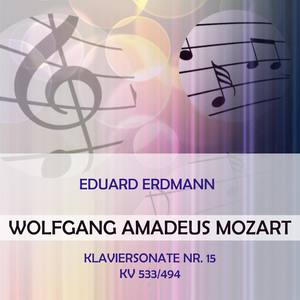 Eduard Erdmann play: Wolfgang Amadeus Mozart: Klaviersonate Nr. 15, KV 533/494