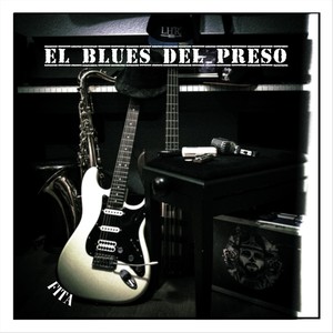 El Blues del Preso