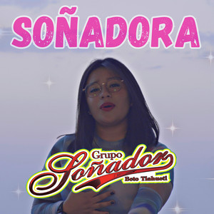 Soñadora