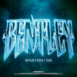 Bentley (Explicit)