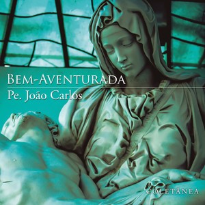 Bem-Aventurada (Coletânea)