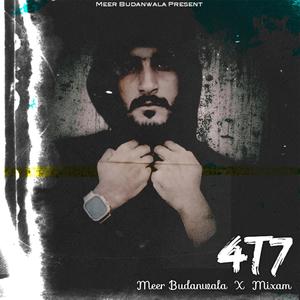 4T7 (feat. Mixam) [Explicit]