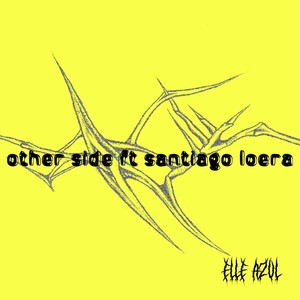 Other Side (feat. Santiago Loera)