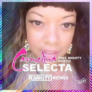 Selecta[feat. Mighty Mystic] (Nsanity Remix)