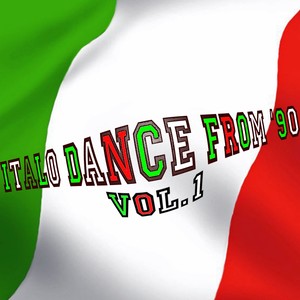 Italo Dance from '90, Vol. 1 (Rarity Collection Oldies Tunes)