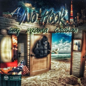Mr.Kanta - No Hook (feat. Deey & Garahavi) (Explicit)