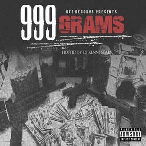 999 Grams (Explicit)