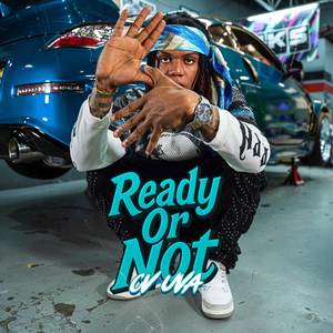 Ready Or Not (Explicit)