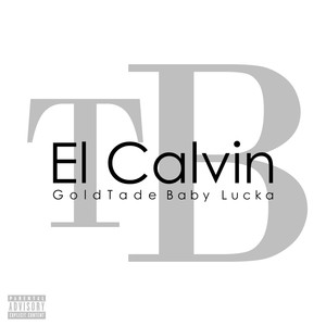 El Calvin (Explicit)