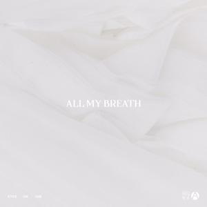 All My Breath (Single)