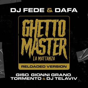 Ghetto Master (La mattanza) (Reloaded Version)