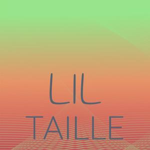 Lil Taille