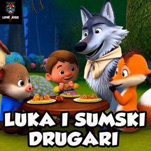 Luka i sumski drugari