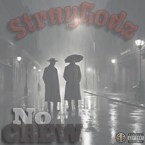 No Crew (Explicit)