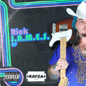 Rick J.A.M.E.S. EP (Explicit)