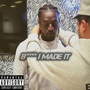 ***** I Made It (Explicit)