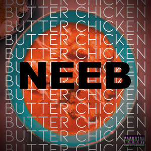 Butter Chicken (Explicit)
