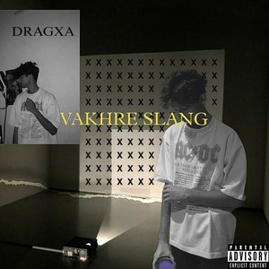 VAKHRE SLANG (Explicit)