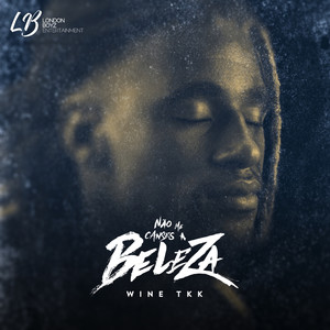 Não Me Canses a Beleza