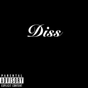 Diss (Explicit)