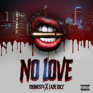 NO LOVE (feat. Lazie locz) (Radio Edit|Explicit)