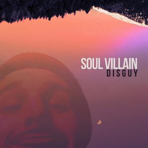 SOUL VILLAIN (Explicit)