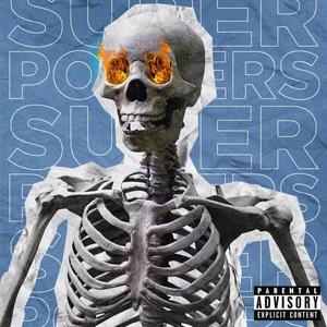 Superpowers (feat. BluuCluu) (Explicit)