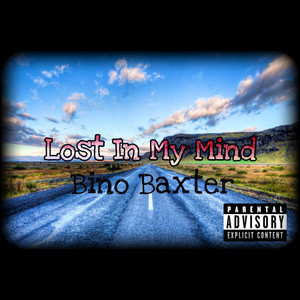 Lost In My Mind (Explicit)