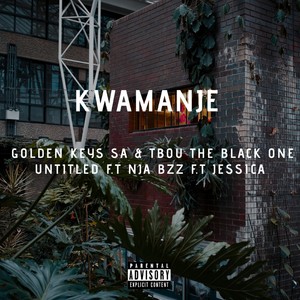 Kwamanje (Explicit)