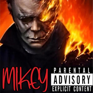 Mikey (Explicit)