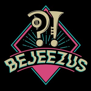 The Bejeezus Mixtape (Explicit)