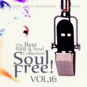 Soul Free! The Best R&B & Soul Collection - Vol.16