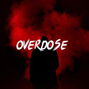 Overdose (Explicit)