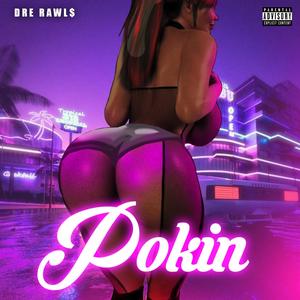 Pokin (Explicit)