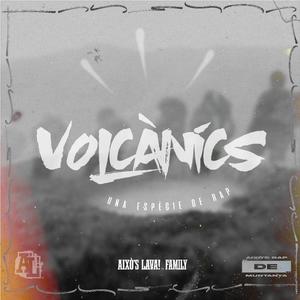 Volcànics (Explicit)