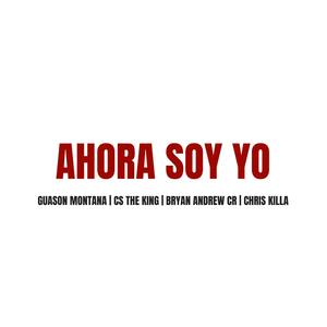 Ahora Soy Yo