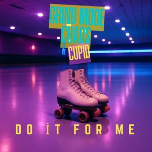Do It For Me (feat. Cupid)