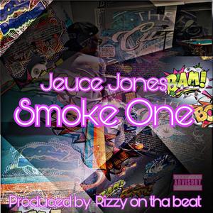 Smoke one (Explicit)