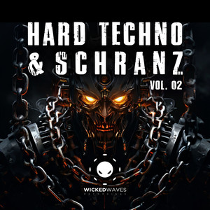 Hard Techno & Schranz Vol. 02