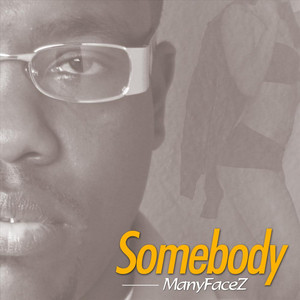 Somebody(feat. Tahl Cole) (Explicit)