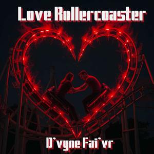 LOVE ROLLERCOASTER