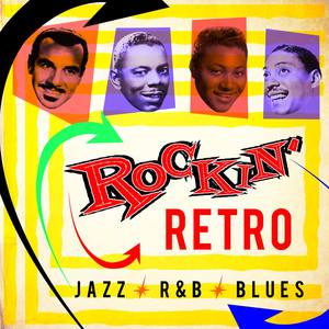 Retro Rockin Jazz R&B Blues