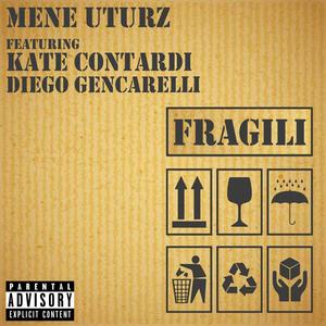 Fragili (Explicit)