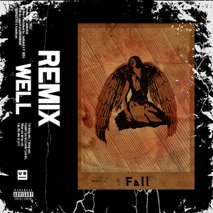 Well (ZFRL & Big Getta Remix) [Explicit]